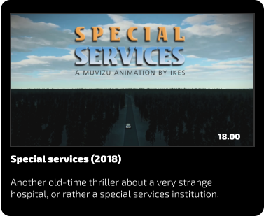 Special services (2018)  Another old-time thriller about a very strange hospital, or rather a special services institution. 18.00